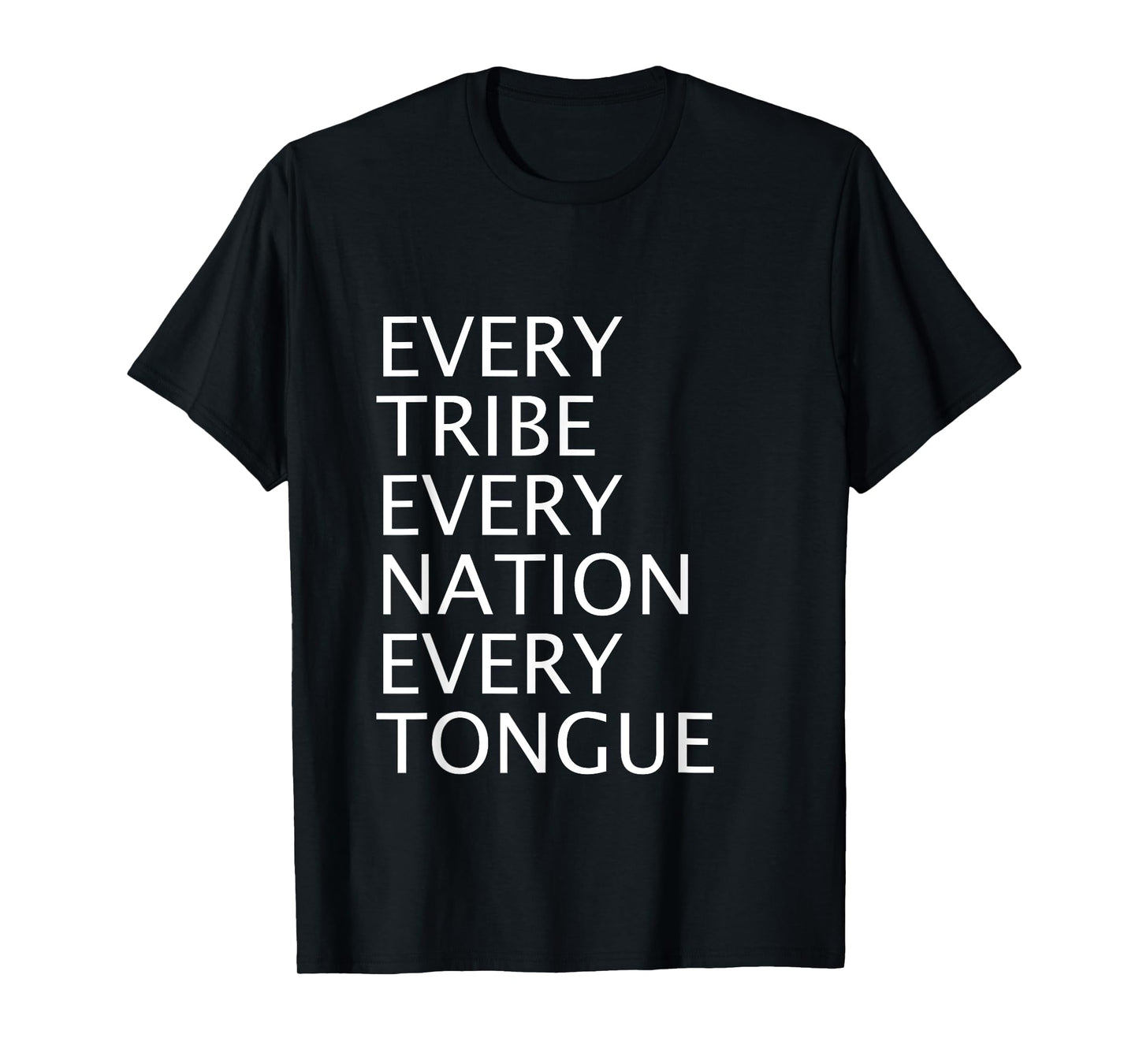 Christian Mission Gift Every Tribe Every Nation Every Tongue T-Shirt