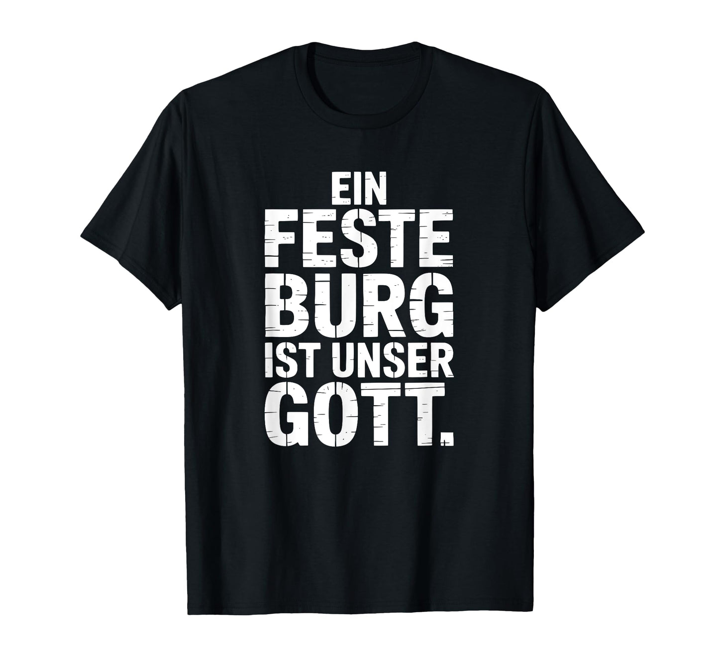 A Mighty Fortress is Our God German Lutheran Distressed T-Shirt