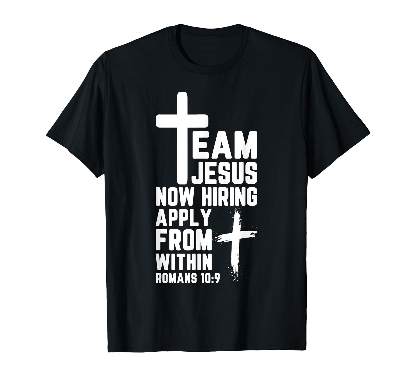 Team Jesus Now Hiring Apply From Within T-Shirt