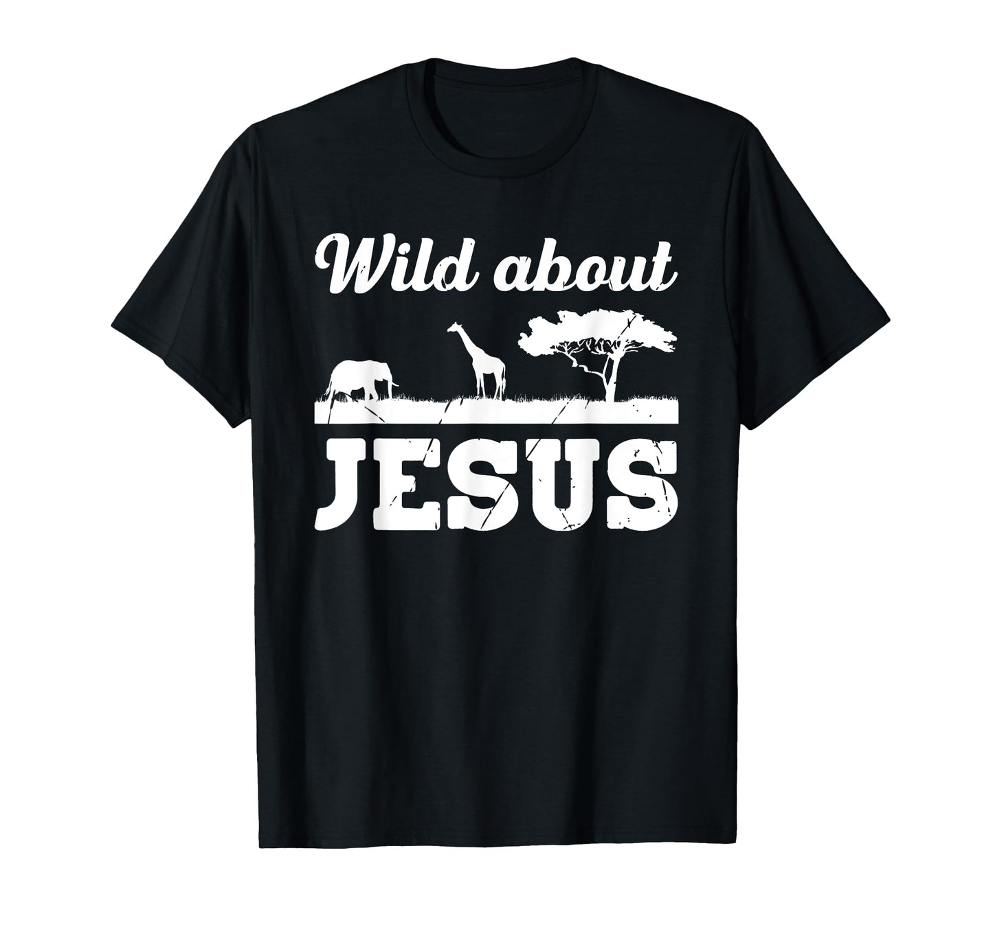 Wild About Jesus Funny Vacation Bible School Christian Camp T-Shirt