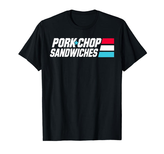 FUNNY Pork Chop Sandwiches BBQ Food Meme Military Joke T-Shirt