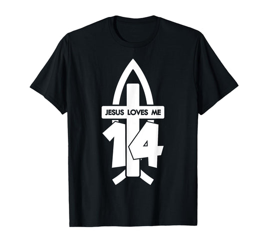 Jesus Loves ME 14 Religious 14 Years Jesus 14TH Birthday T-Shirt