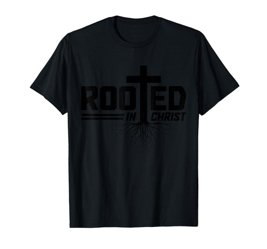 Christian Rooted In Christ Jesus Bible Verse Church Pastor T-Shirt