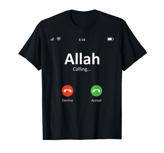 Allah Calling God Islamic Religion Ramadan Muslim T-Shirt
