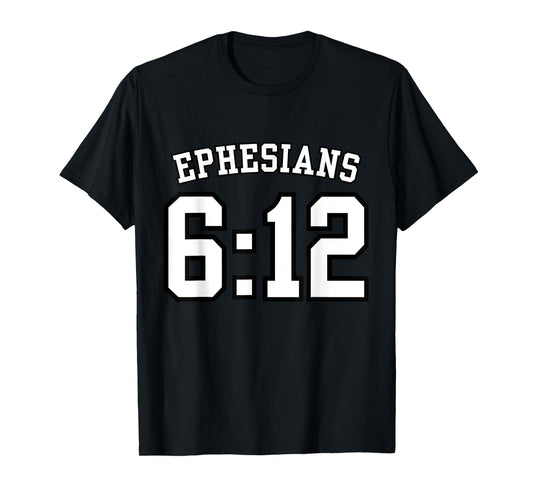 Ephesians 6:12 Sports Jersey Christian Scripture Design T-Shirt