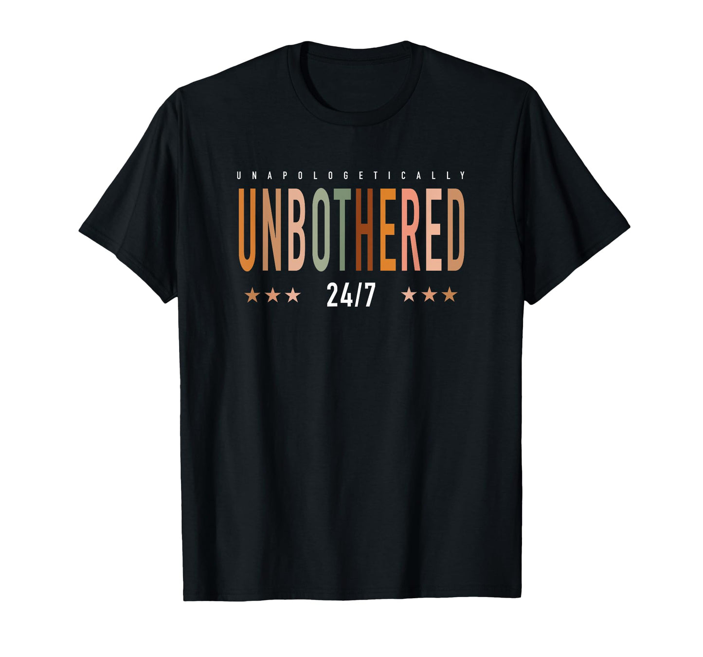 Unapologetically Unbothered Woman Sassy Attitude Confident T-Shirt