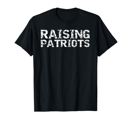 American Mom Gift Father's Day Gift for Dad Raising Patriots T-Shirt