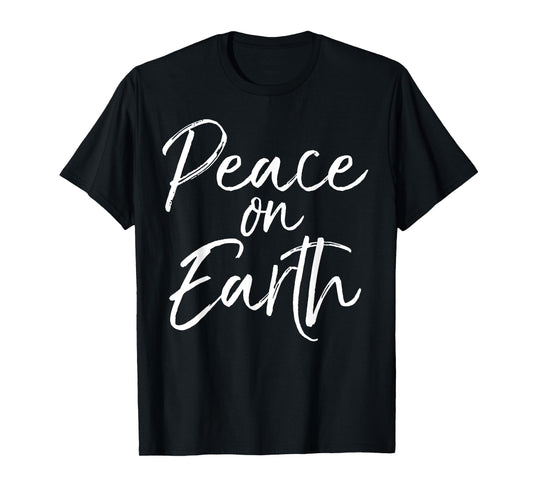 Peace on Earth Shirt for Women Cute Christmas Carol Tshirt T-Shirt