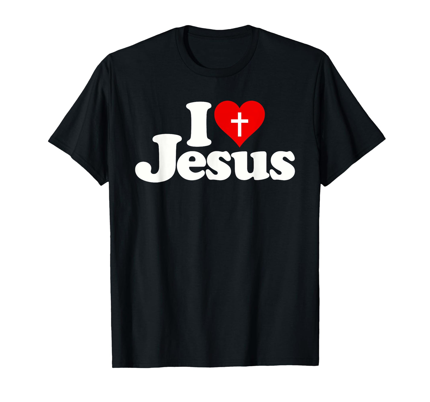 I LOVE HEART JESUS CHRIST T-Shirt