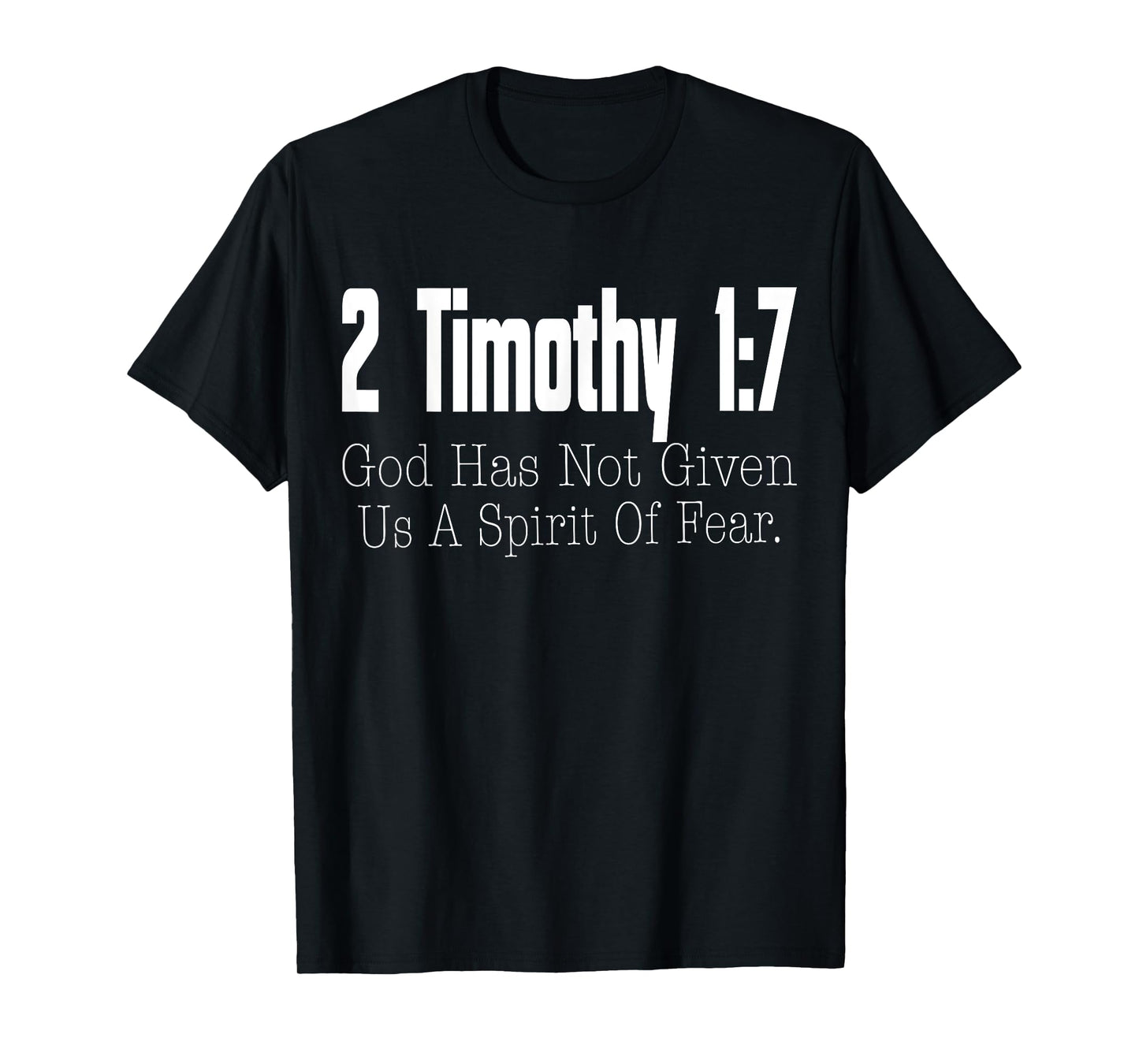 2 Timothy 1:7 Bible Verse Religious Christian Faith T-Shirt