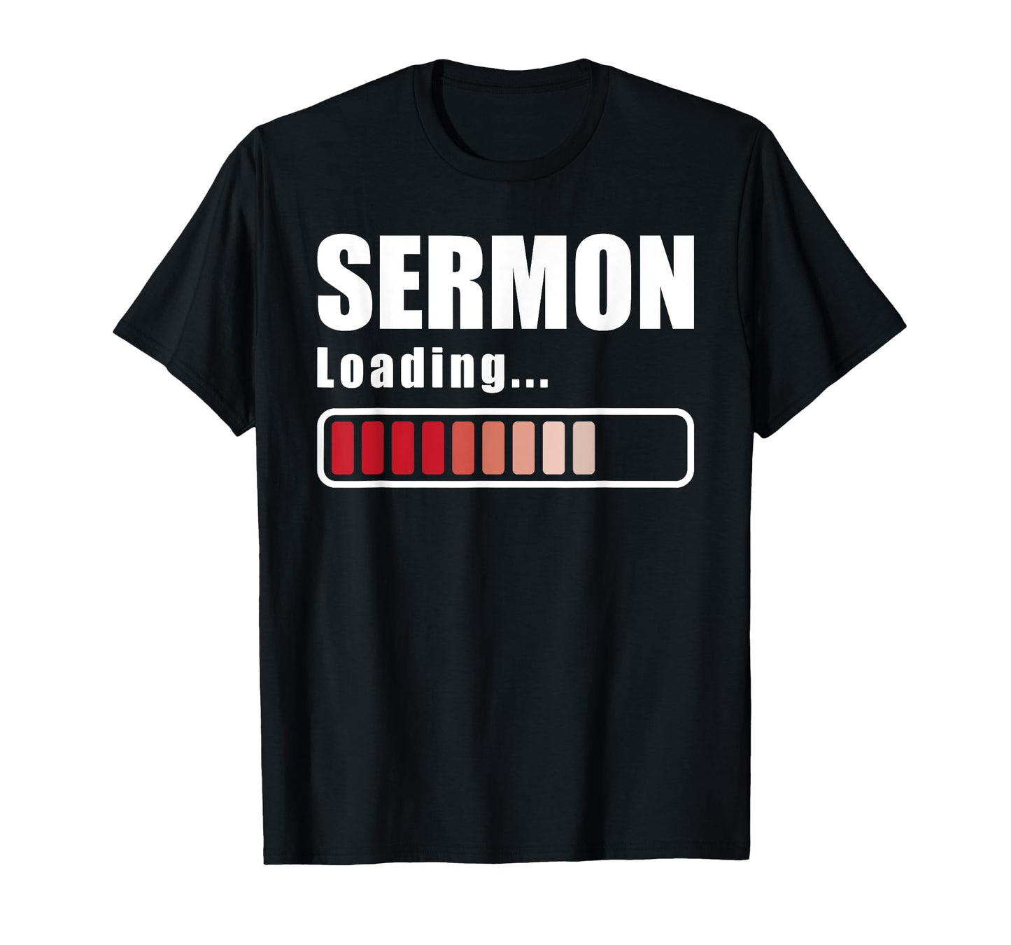 Sermon Loading - Funny Pastor Preacher Minister Clergy T-Shirt