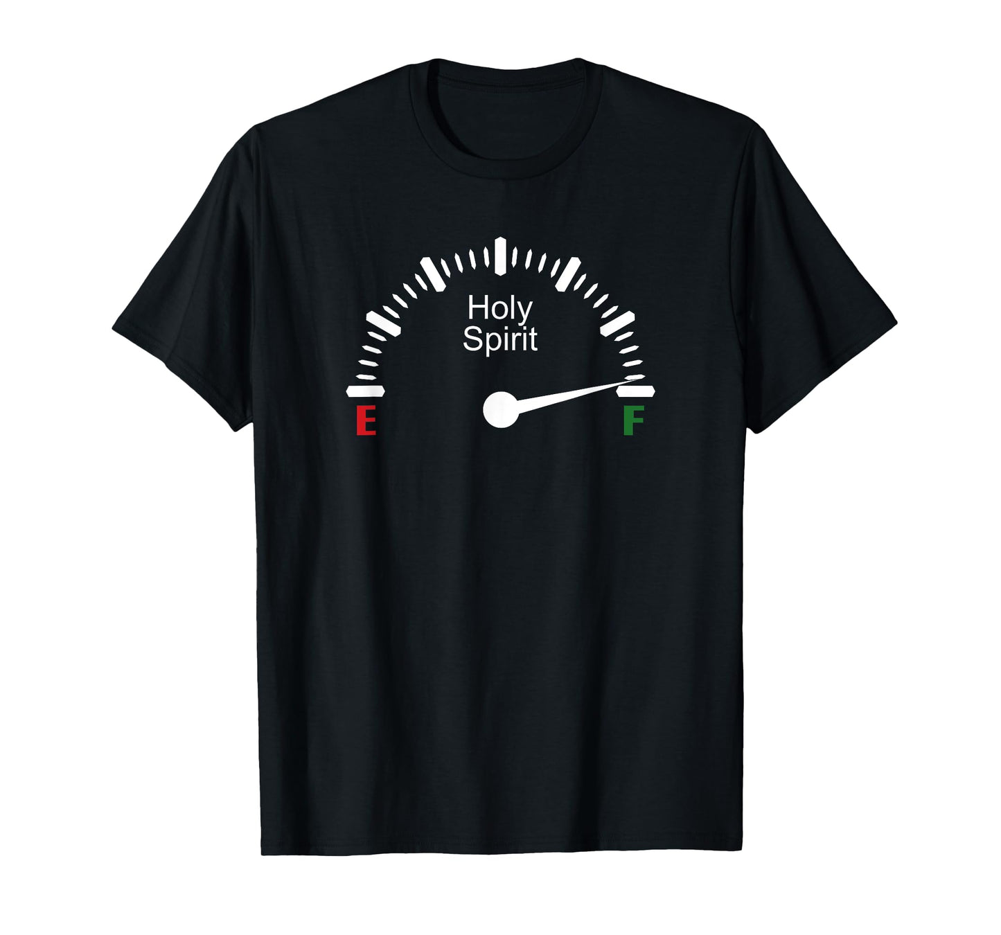 Full Holy Spirit Funny Fuel Gage Joke Christian God Faith T-Shirt