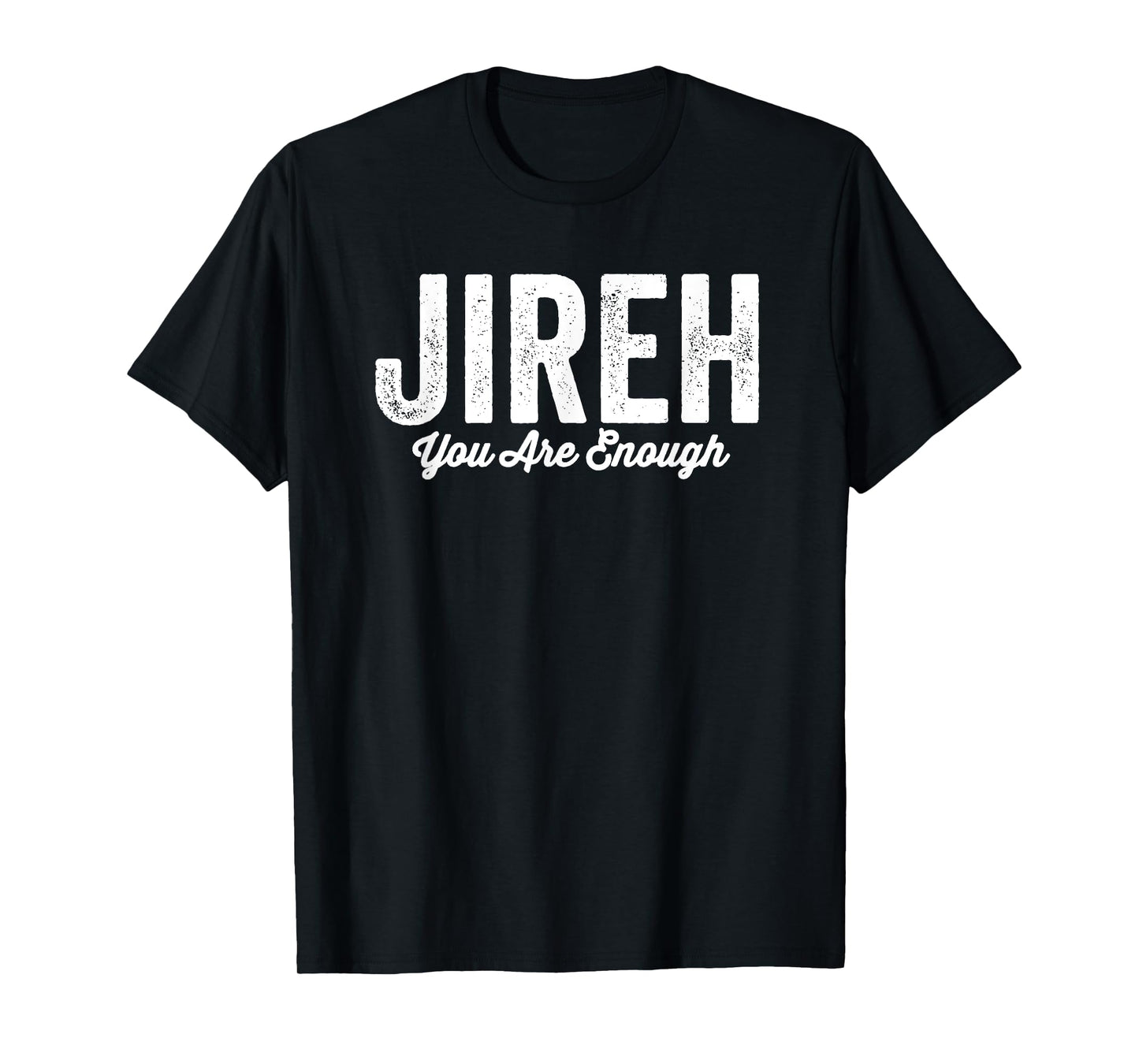 Jehovah Jireh More Than Enough Faith Bible T-Shirt