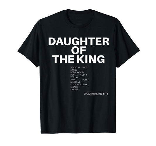 Jesus Christian Bible Verse Daughter Of The King Women Girl T-Shirt