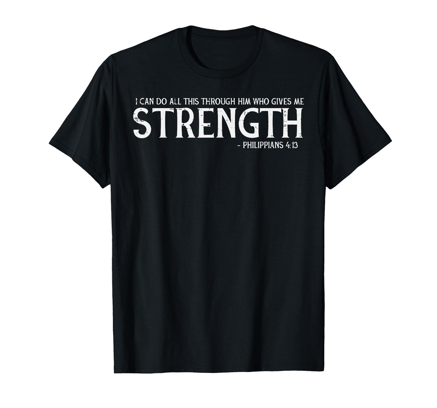 I Can Do All Things Strength Jesus Philippians Women Men Kid T-Shirt