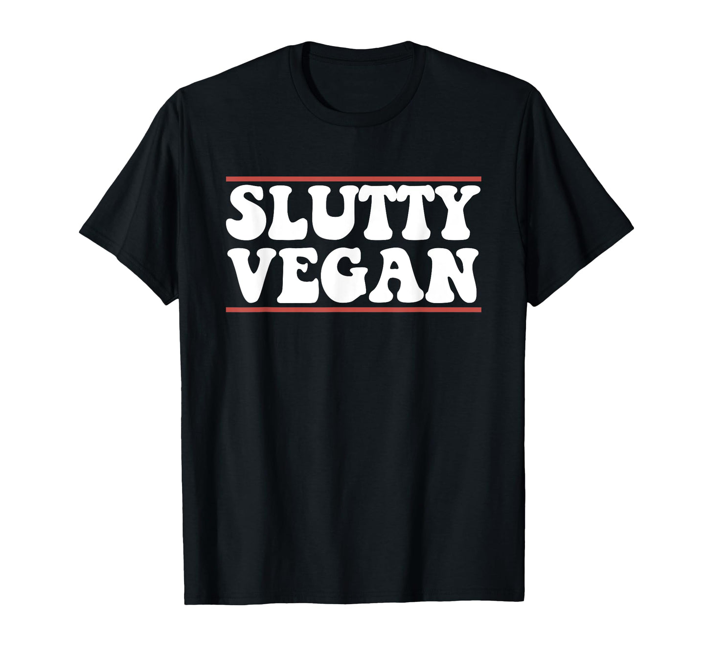 Slutty Vegan Best Vegan Lover Veganism Design T-Shirt