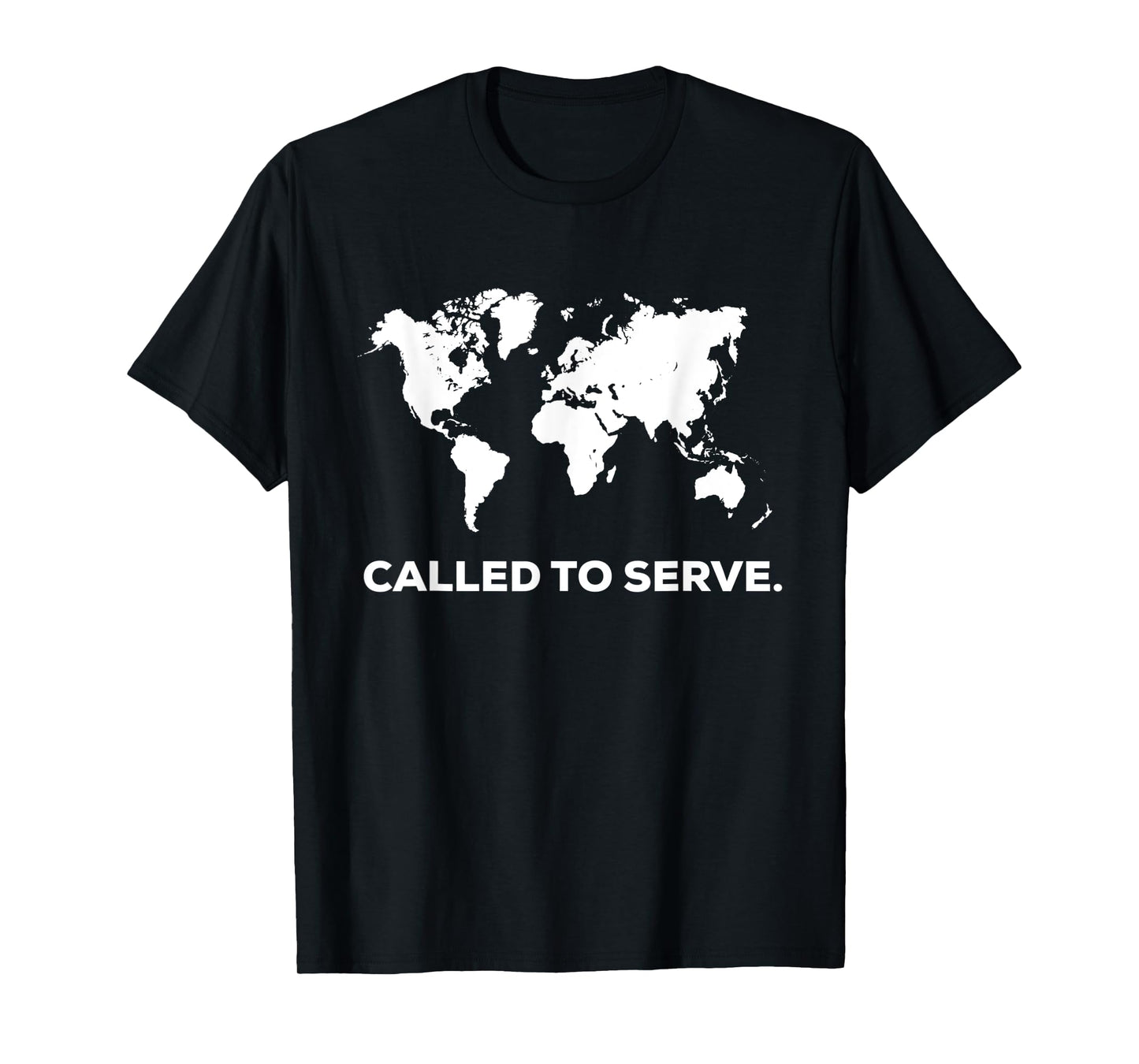 Called To Serve Christian Missions Nations Faith T-Shirt