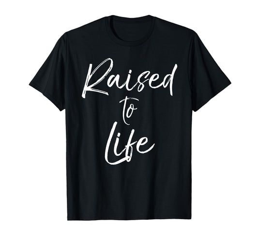 Cute Christian Baptism Gift for New Believers Raised to Life T-Shirt