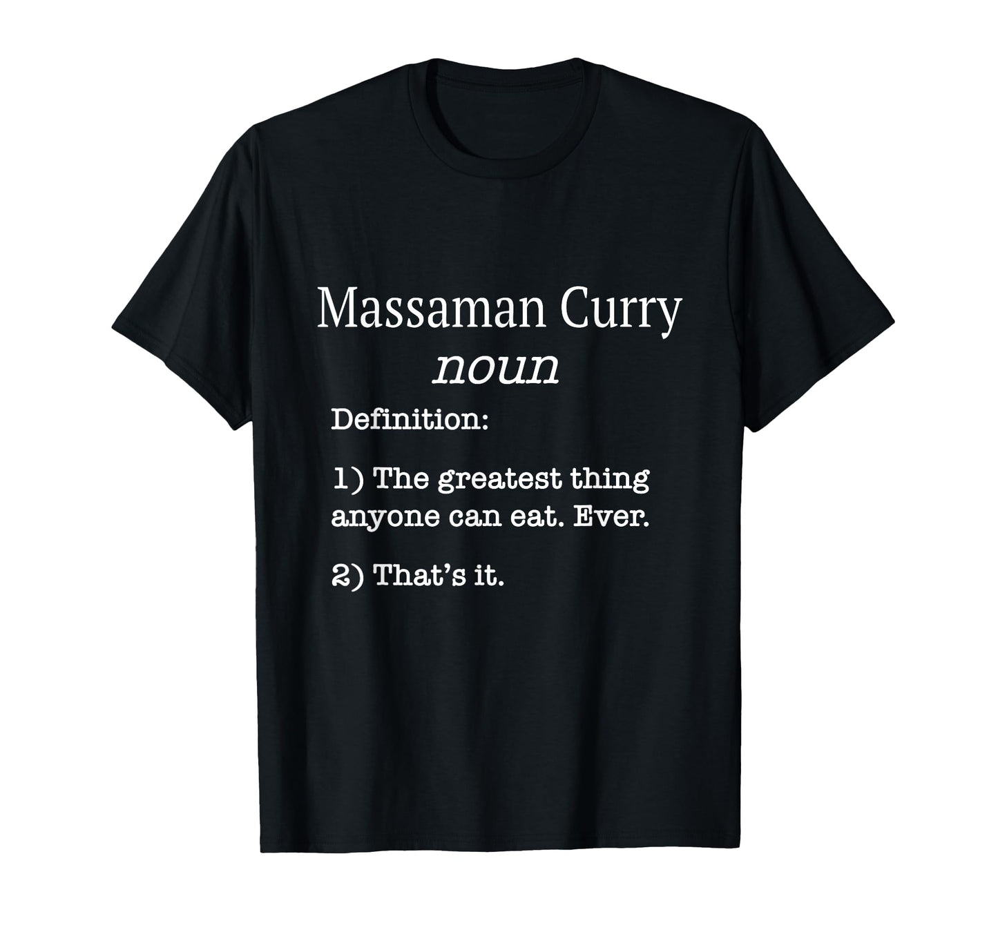 Massaman Curry Lovers / Funny Fake Definition Saying! T-Shirt