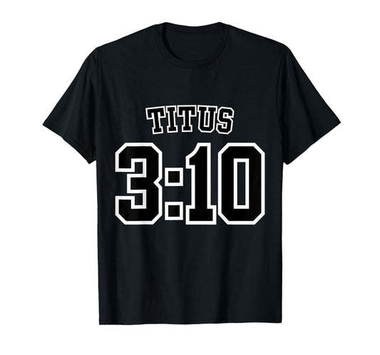 Titus 3:10 Sports Jersey Christian Scripture Design T-Shirt