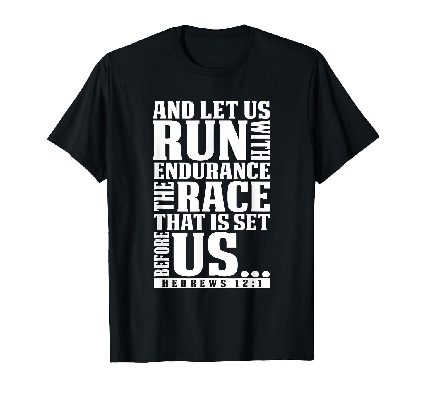 Christian Bible Verse Let Us Run With Endurance Runner Gift T-Shirt