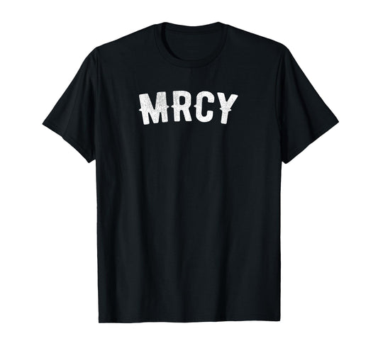 Christian Mrcy T-Shirt, Christs Mercy and Love T-Shirt