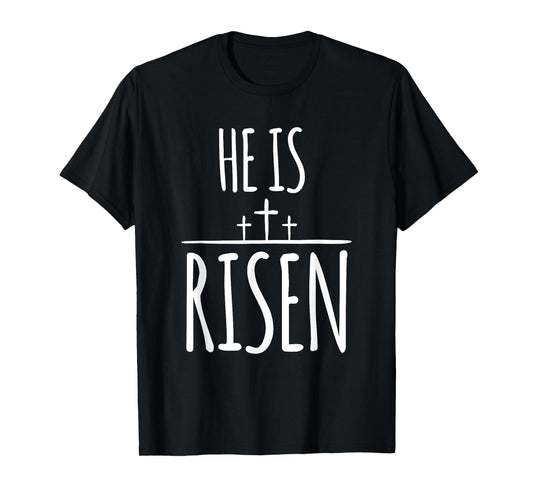 Christian Easter Shirt for Faith Believers He Is Risen T-Shirt