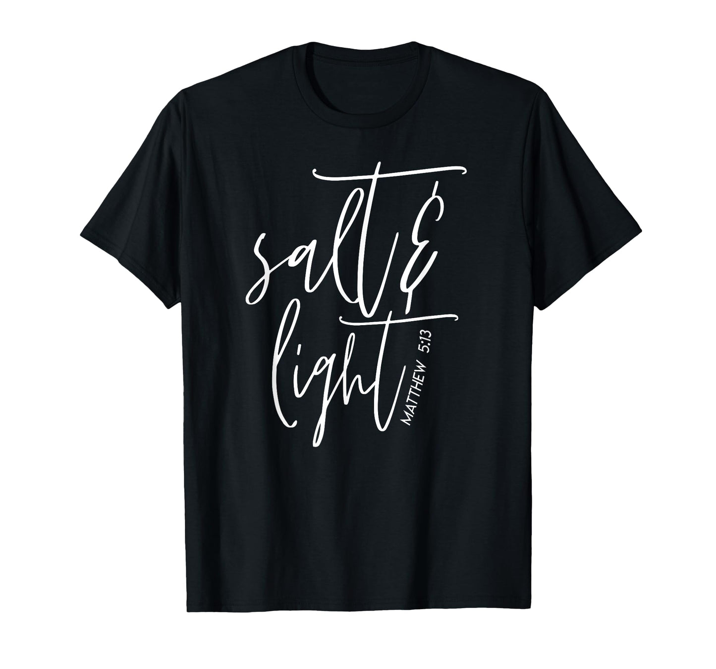 Salt & Light Christian T-Shirt, Christian, Matthew 5:13 T-Shirt