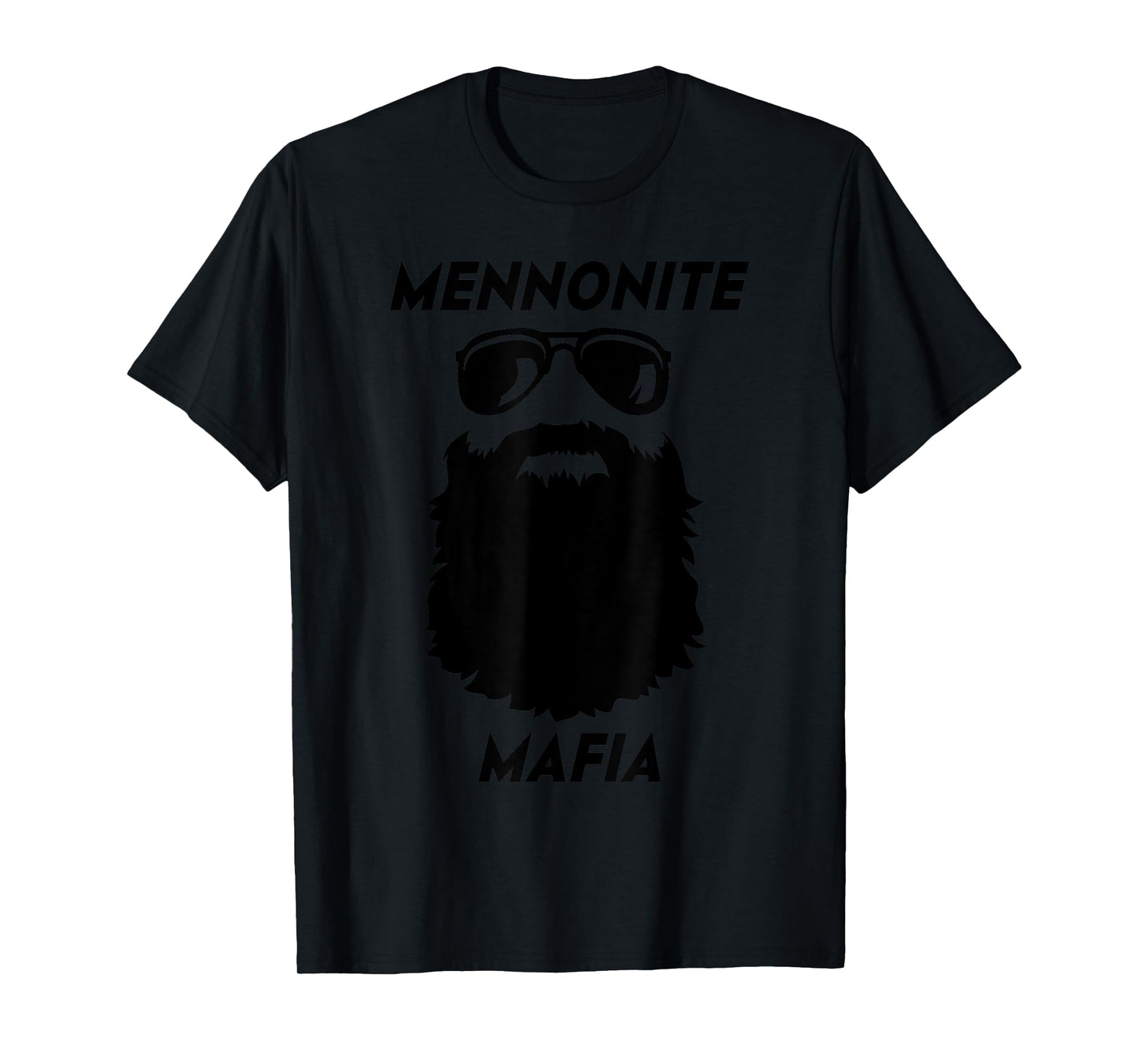 MENNONITE MAFIA Funny Beard Christian Jesus Bible Humor T-Shirt