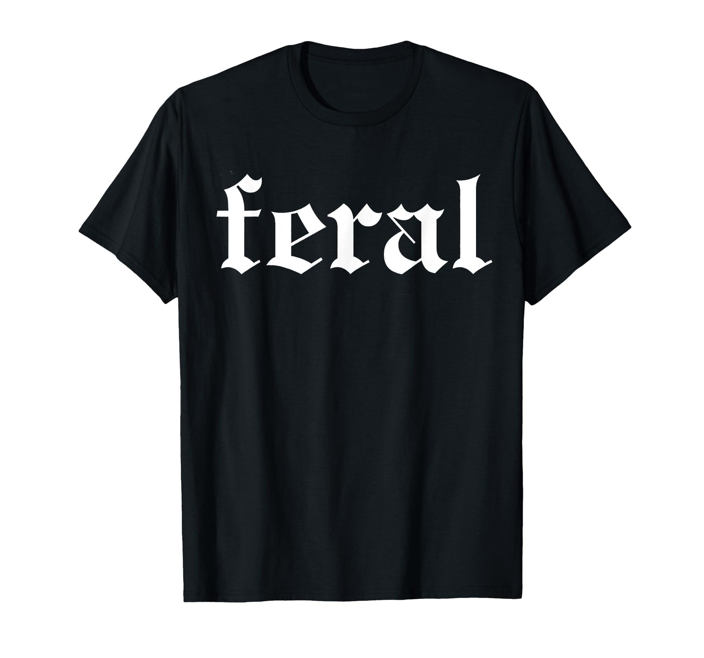 FERAL T-Shirt