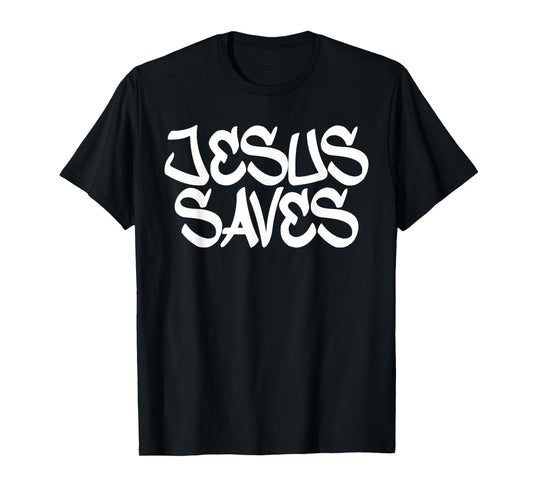 Jesus Saves Urban Youth Graffiti Style Modern Christian Swag T-Shirt