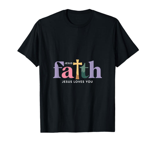 Cross Christian Faith Jesus Loves You T-Shirt