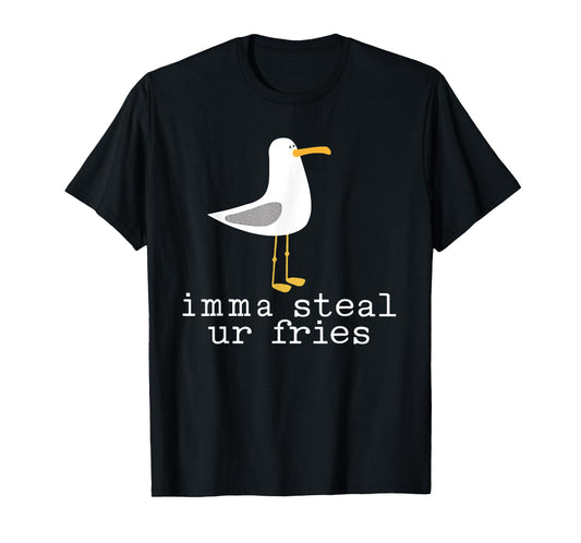 Imma steal ur fries Funny Cute Seagull Bird Animal Lovers T-Shirt