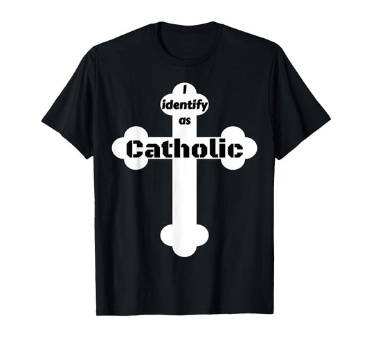 I Identify As Catholic Cross T-Shirt