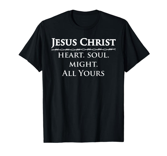 Deuteronomy 6 5 Bible Verse Study Jesus Christ My Religion T-Shirt