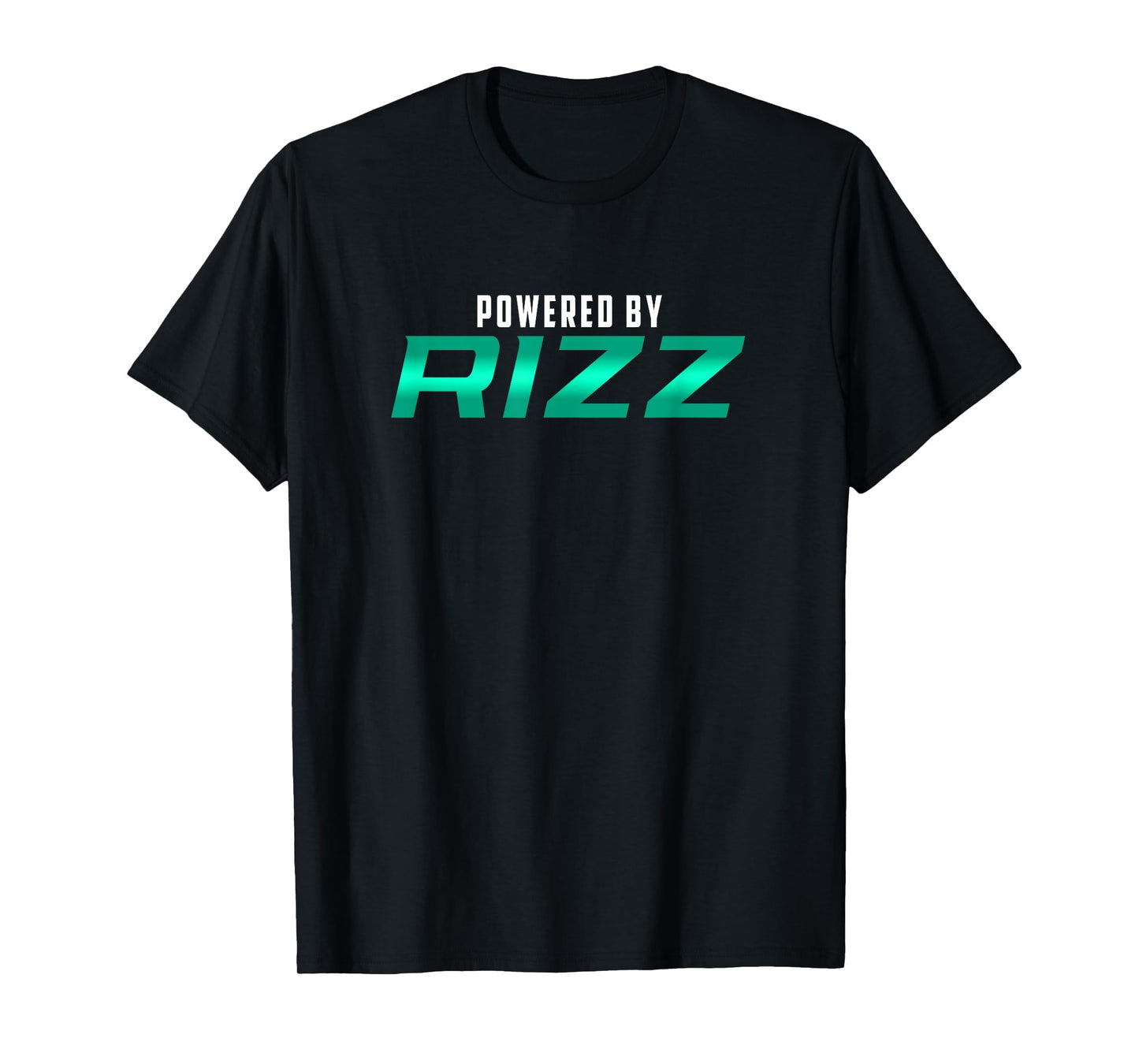 Powered By RIZZ Trending Meme Rizzler Funny Rizz God T-Shirt