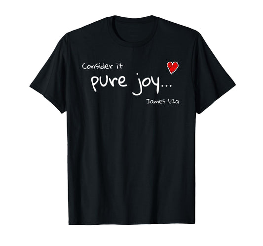 Consider it Pure Joy James 1 Scripture Bible T-Shirt