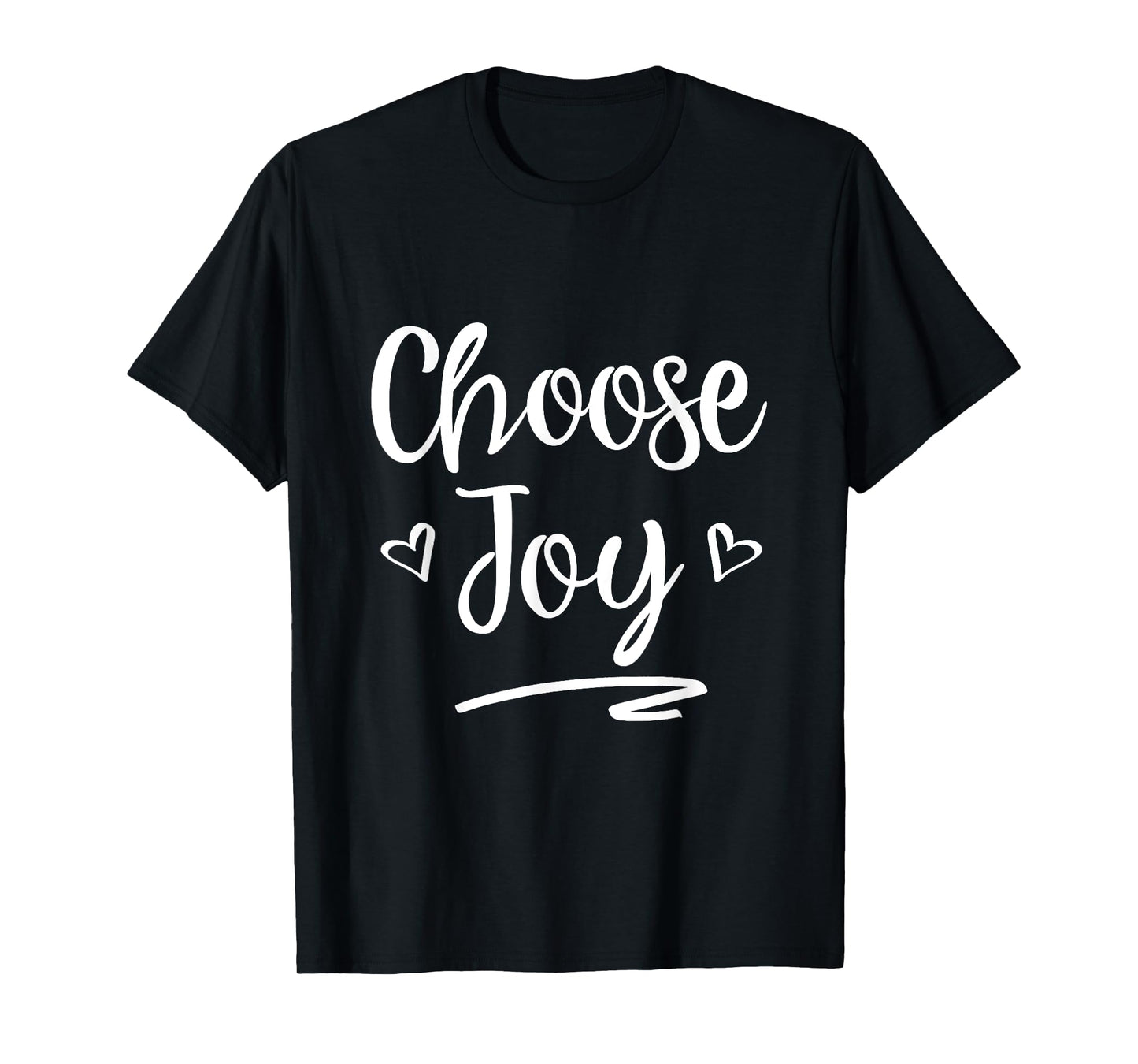 Choose Joy Christian Women Inspirational Faith T-Shirt T-Shirt