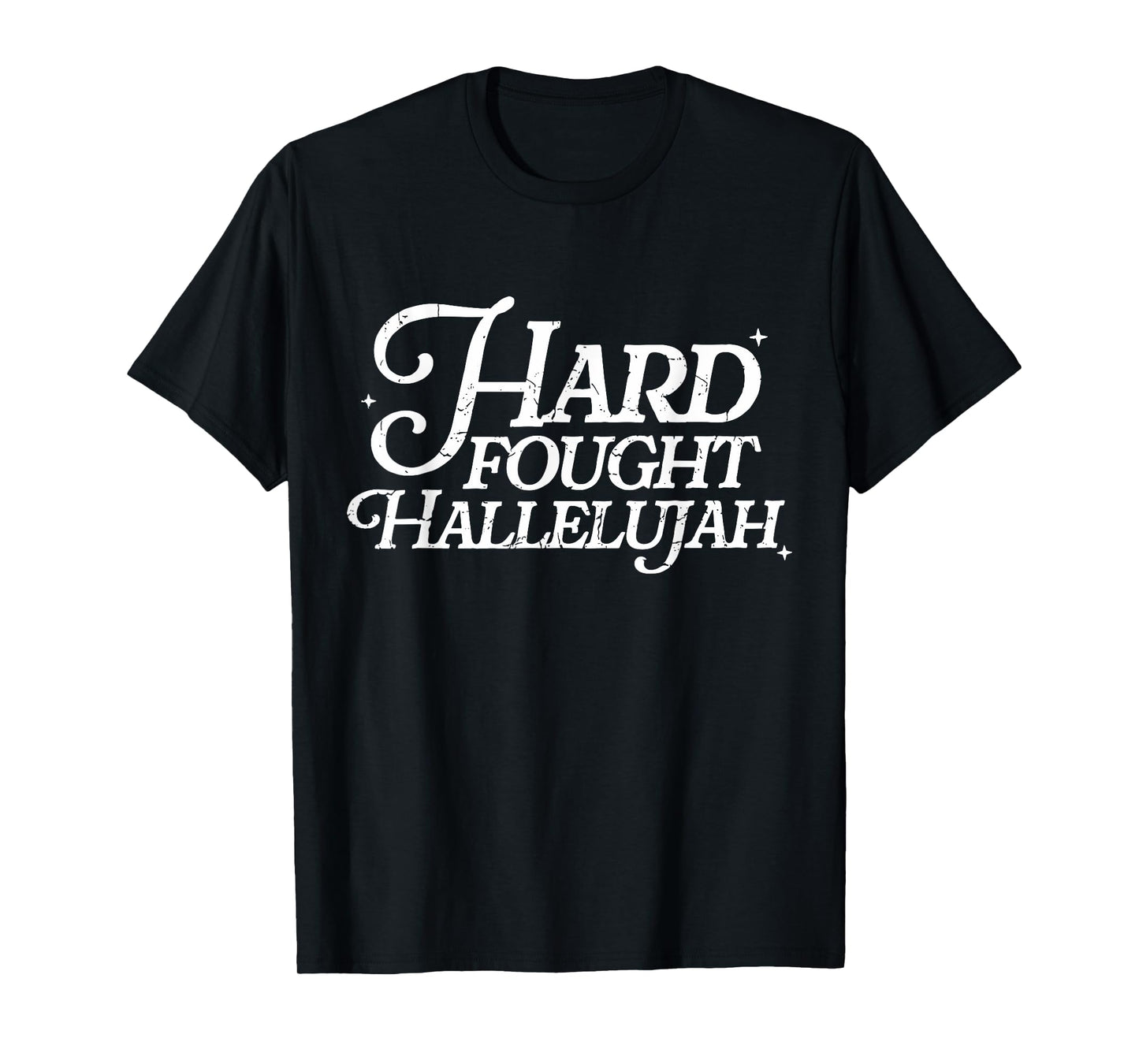 Retro Hard Fought Hallelujah Bible Verse Christian Jesus T-Shirt