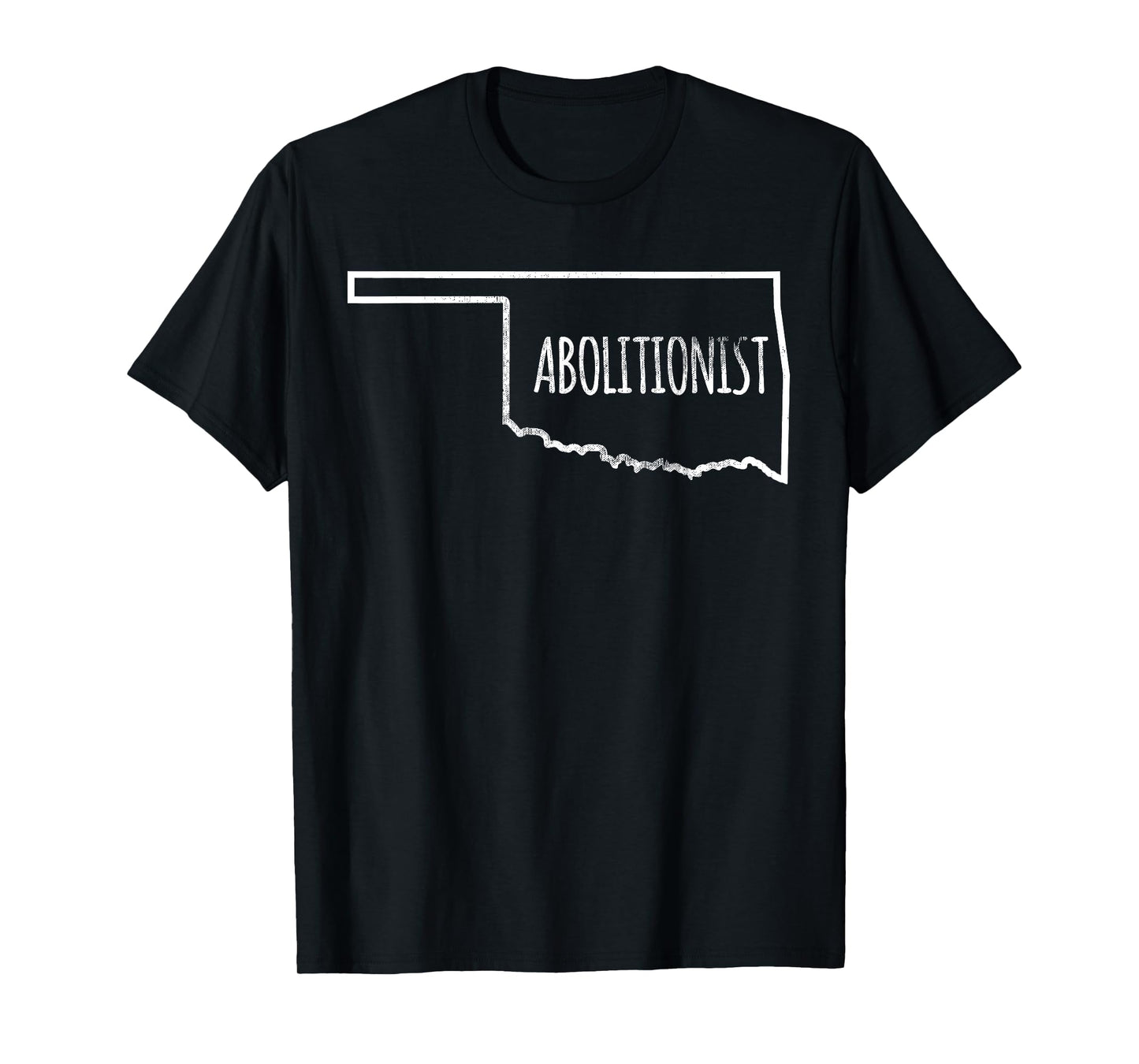 Abolitionist Tshirt Prolife Christian Abortion Oklahoma T-Shirt