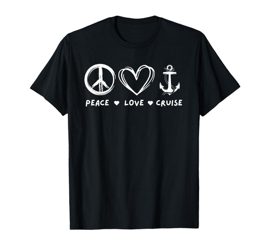 Peace Love Cruise Ocean Family Vacation Funny Cruising Lover T-Shirt