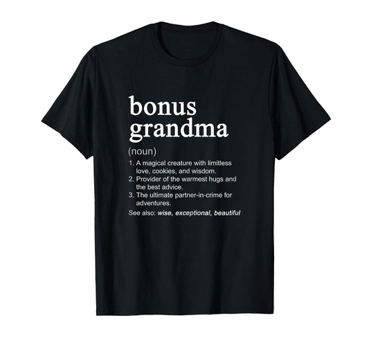 Bonus Grandma Definition Funny Mother's Day Noun T-Shirt