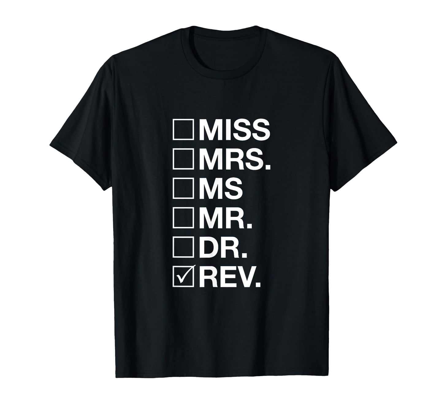 Reverend Title - Christian Ministers T-Shirt