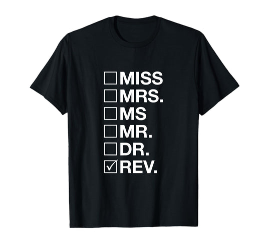 Reverend Title - Christian Ministers T-Shirt