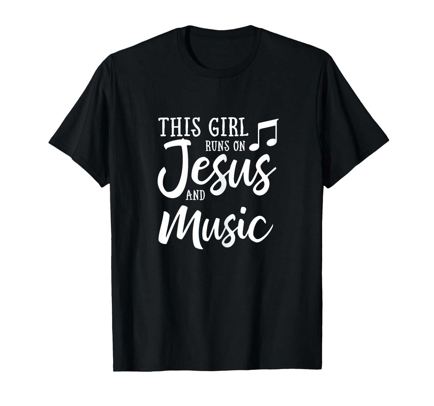 This Girl Runs On Jesus And Music Shirt Christian Gift T-Shirt