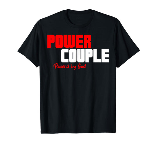 Power Couple Matching Christian Couple Valentine's Day Jesus T-Shirt
