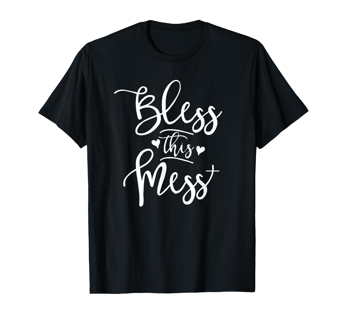 Bless this Mess T-Shirt Cute Christian Theme Shirt T-Shirt