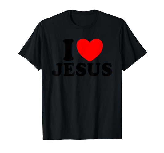 I Love Jesus Christian Faith Church Bible I Heart Jesus T-Shirt