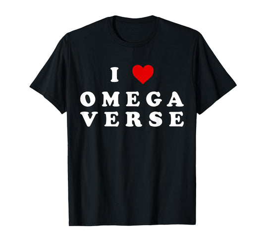 I Love Omegaverse I Heart Omegaverse T-Shirt