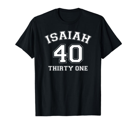 Isaiah 40:31 They That Wait Upon the Lord Shall Renew logo T-Shirt